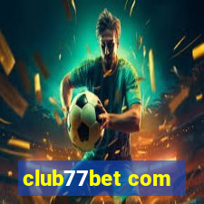 club77bet com